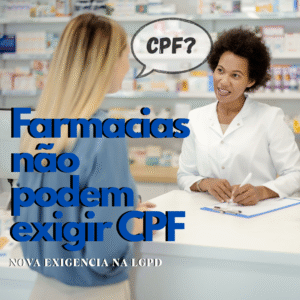 Leia mais sobre o artigo Farmácias no RJ não podem exigir CPF sem consentimento