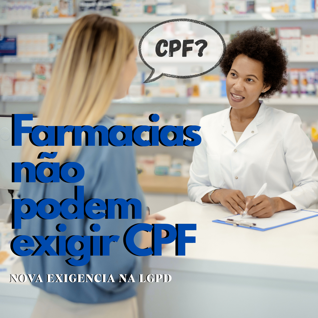 Leia mais sobre o artigo Farmácias no RJ não podem exigir CPF sem consentimento